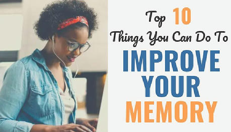 Top Ten Ways to Improve Your Memory